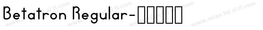 Betatron Regular字体转换
